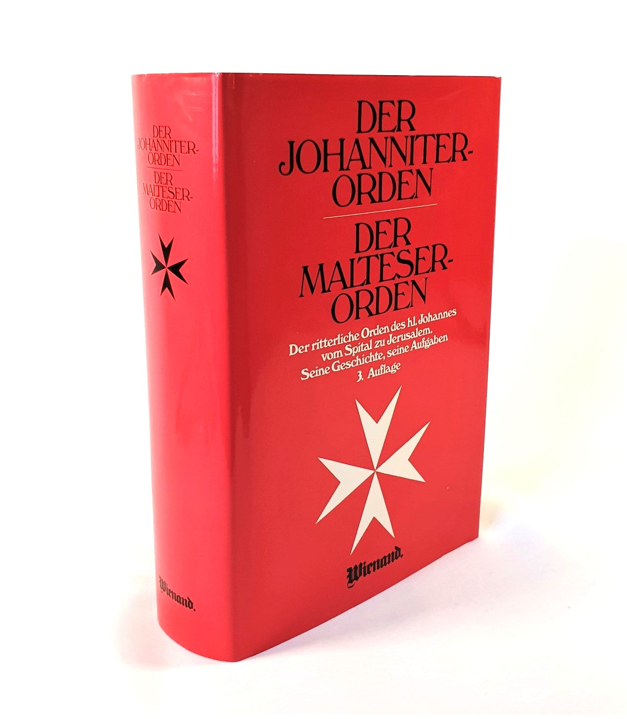 Wienand, Adam - Der Johanniterorden Der Malteserorden