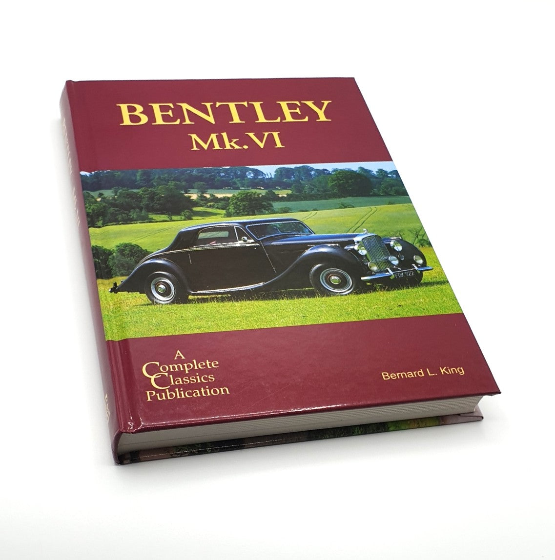King, Bernard L. - 'Bentley Mk.VI' (Signed first ed.)